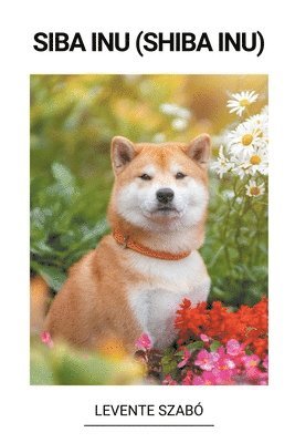 bokomslag Siba Inu (Shiba Inu)