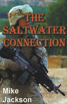 Mike Jackson - Saltwater Connection, Häftad