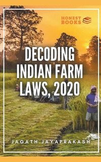 bokomslag Decoding Indian Farm Laws, 2020