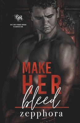 Make Her Bleed 1