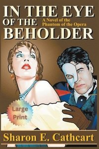 bokomslag In The Eye of The Beholder (Large Print)