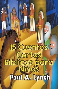 bokomslag 15 Cuentos Cortos Biblicos para Ninos