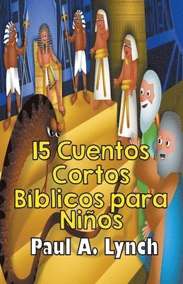 bokomslag 15 Cuentos Cortos Bíblicos para Niños
