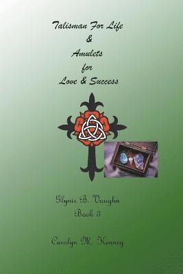 Talisman for Life & Amulets for Love & Success 1