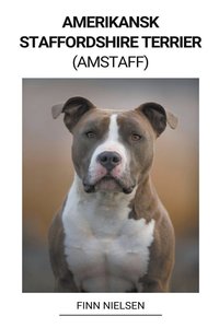 bokomslag Amerikansk Staffordshire Terrier (Amstaff)