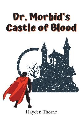 Dr. Morbid's Castle of Blood 1
