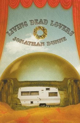 Jonathan Dunne - Living Dead Lovers, Häftad