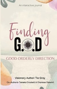 bokomslag Finding G.O.D. Good Orderly Direction