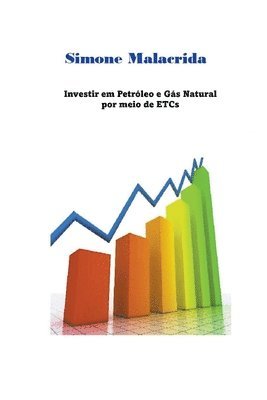 Investir em Petroleo e Gas Natural por meio de ETCs 1