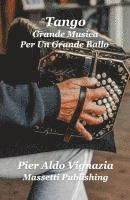 bokomslag Tango Grande Musica Per Un Grande Ballo