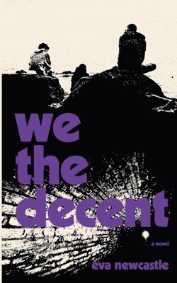 bokomslag We the Decent