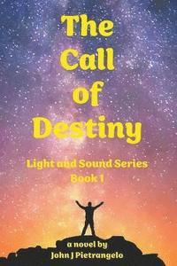 bokomslag The Call of Destiny