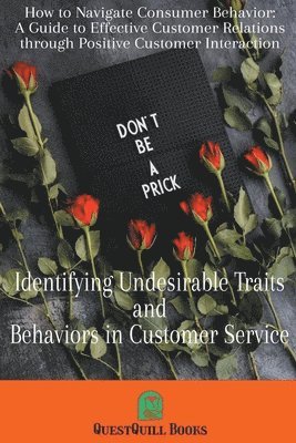 bokomslag Identifying Undesirable Traits and Behaviors in Customer Service