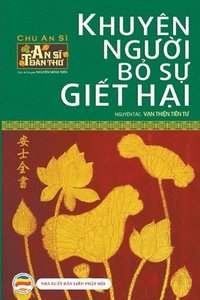 bokomslag Khuyn ng&#432;&#7901;i b&#7887; s&#7921; gi&#7871;t h&#7841;i