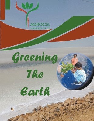 Suresh Acharya, Bhavesh Rathod, Kaushik Desai, Dr. Suresh Acharya - Greening The Earth, Häftad
