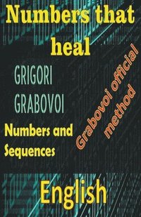 bokomslag Numbers That Heal, Grigori Grabovoi