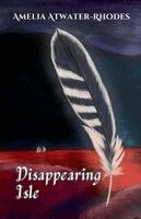 Amelia Atwater-Rhodes - Disappearing Isle, Häftad. Tillgänglighet: Lägg i varukorg