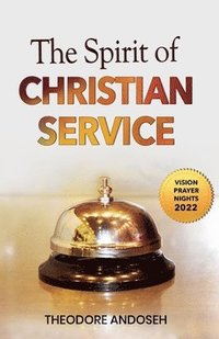 bokomslag The Spirit of Christian Service