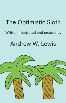 The Optimistic Sloth 1