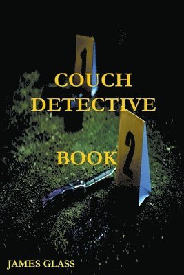 James Glass - Couch Detective Book 2, Häftad