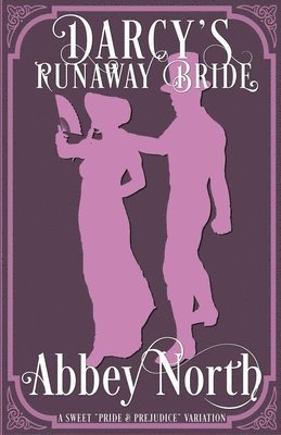 Darcy's Runaway Bride 1