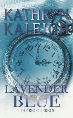 Kathryn Kaleigh - Lavender Blue, Häftad
