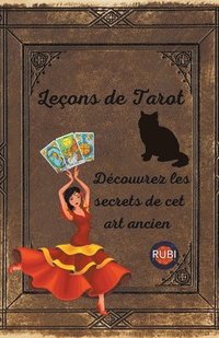 bokomslag Leçons de Tarot Découvrez les secrets de cet art ancien