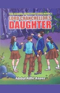 bokomslag Lord Chanchellor's Daughter