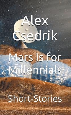 bokomslag Mars Is for Millennials