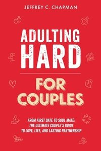 bokomslag Adulting Hard for Couples