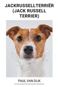 bokomslag Jackrussellterrir (Jack Russell Terrier)