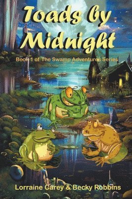 bokomslag Toads by Midnight