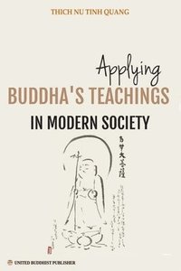 bokomslag Applying Buddha's Teachings in Modern Society