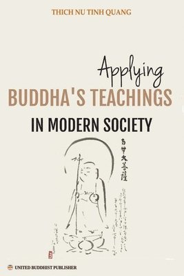 bokomslag Applying Buddha's Teachings in Modern Society