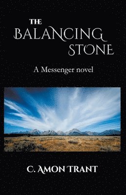 C Amon Trant - Balancing Stone, Häftad