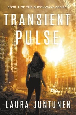 Laura Juntunen - Transient Pulse, Häftad