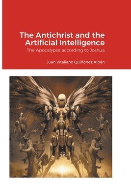 The Antichrist and the Artificial Intelligence 1