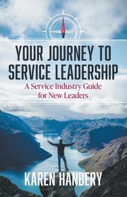 bokomslag Your Journey To Service Leadership
