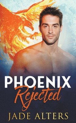 Phoenix Rejected 1
