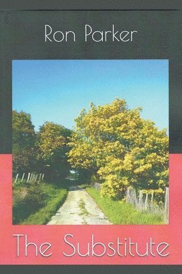 Ron Parker - Substitute, Häftad