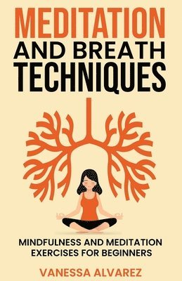 Meditation and Breath Techniques 1