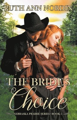 Ruth Ann Nordin - Bride's Choice, Häftad