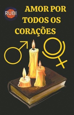 bokomslag Amor Por Todos OS Coracoes