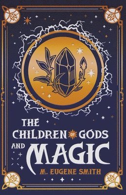 Children of Gods and Magic