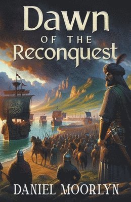 bokomslag Dawn of the Reconquest