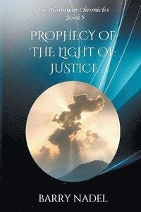 bokomslag Prophecy of the Light of Justice