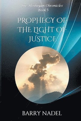 Prophecy of the Light of Justice 1