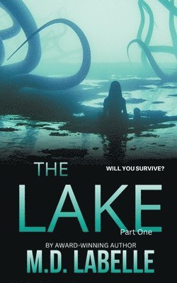 The Lake Part One 1