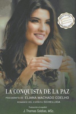 La Conquista de la Paz 1