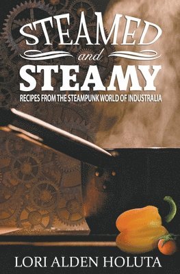 Steamed and Steamy 1